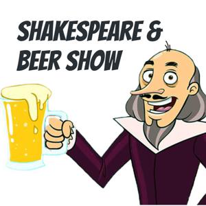 Shakespeare & Beer Show