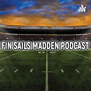 Fin Sails Madden Podcast