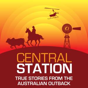 Central Station - Stories from Outback Australian Cattle Stations by Central Station