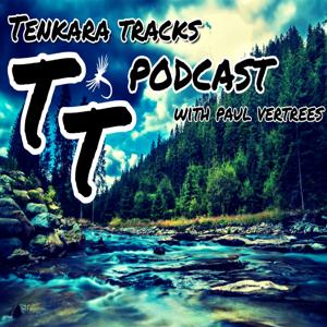 Tenkara Tracks Podcast