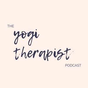 the Yogi Therapist Podcast