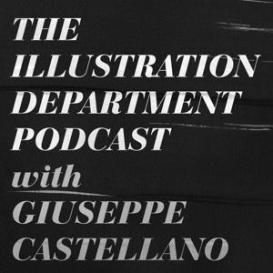 The Illustration Department Podcast by Giuseppe Castellano