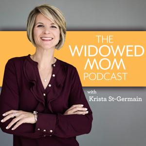 The Widowed Mom Podcast by Krista St-Germain