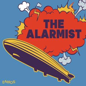 The Alarmist by The Alarmist