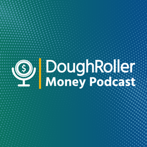 The Dough Roller Money Podcast by Rob Berger