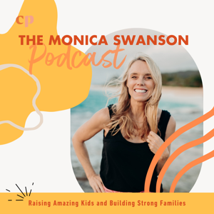The Monica Swanson Podcast by Monica Swanson and Christian Parenting