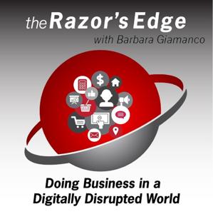 The Razors Edge with Barbara Giamanco|Sales|Social Selling|Marketing|Customer Experience|Technology|Business
