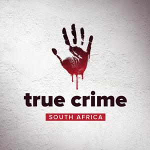True Crime South Africa by Killer Audio Creations