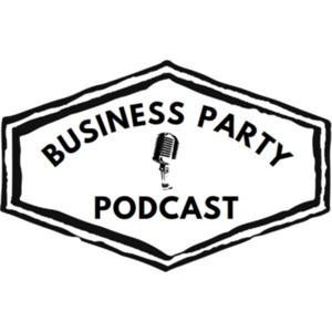 Business Party Podcast