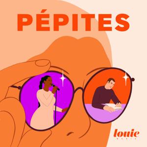 Pépites by Louie Media