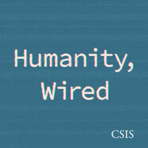 Humanity, Wired