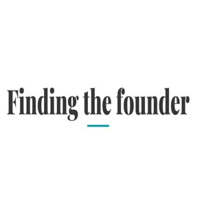 Finding the founder