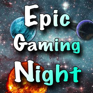 Epic Gaming Night Podcast | Board Games Table Top & Card Games by Roy Cannaday