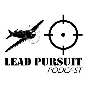 Lead Pursuit Podcast by Douglas Glover