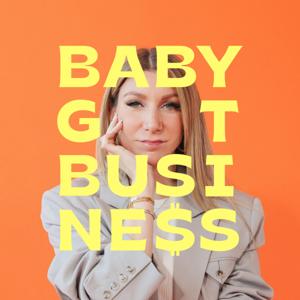 Baby got Business by Ann-Katrin Schmitz