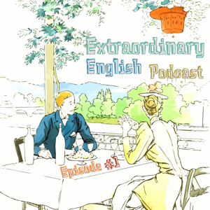 Extraordinary English Podcast