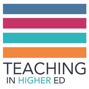 Teaching in Higher Ed by Bonni Stachowiak