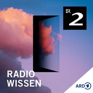 radioWissen by Bayerischer Rundfunk