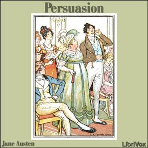 Persuasion by Jane Austen (1775 - 1817) by LibriVox