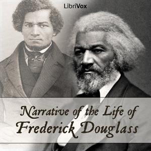 Narrative of the Life of Frederick Douglass by  Frederick Douglass (c.1818 - 1895)