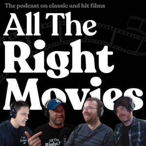 All The Right Movies: A Movie Podcast by All the Right Movies