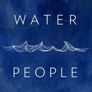 Waterpeople Podcast by Lauren L. Hill & Dave Rastovich - surf stories & ocean adventures