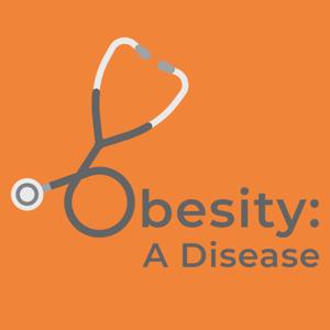 Obesity: A Disease by Obesity Medicine