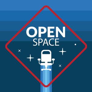 Open Space Podcast