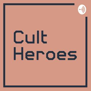 Cult Heroes by Dival and Raras