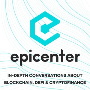 Epicenter - Learn about Crypto, Blockchain, Ethereum, Bitcoin and Distributed Technologies by Epicenter Media Ltd.
