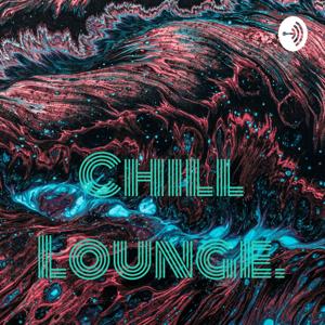 Chill Lounge.