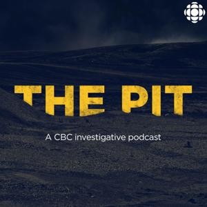 The Pit by CBC Radio
