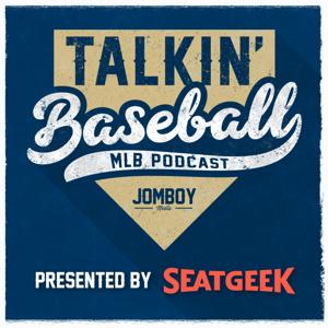 Talkin' Baseball (MLB Podcast) by Jomboy Media