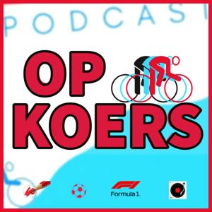Op Koers - De podcast over wielrennen, formule 1, voetbal, sport en muziek. by Jorn, Wesley, Ginio, Kamiel