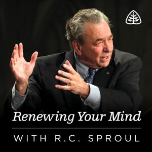 Renewing Your Mind with R.C. Sproul by Ligonier Ministries