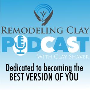 Remodeling Clay Podcast