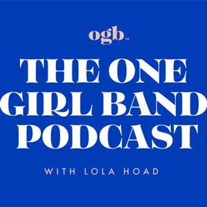 The One Girl Band Podcast