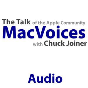 MacVoices by Chuck Joiner