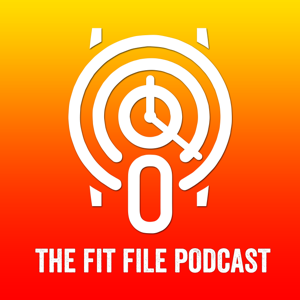 The FIT File with DC Rainmaker and DesFit by DC Rainmaker & DesFit
