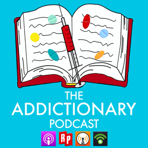 The Addictionary Podcast