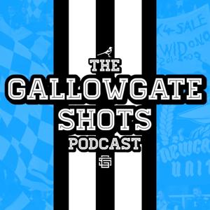 The GallowgateShots Podcast by GallowgateShots