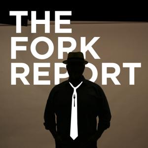 The Fork Report w Neil Saavedra by KFI AM 640 (KFI-AM)