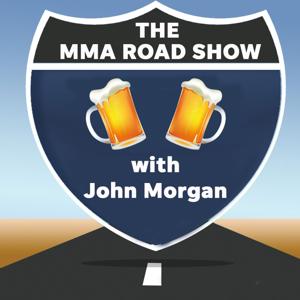 The MMA Road Show® with John Morgan by Ken Hathaway