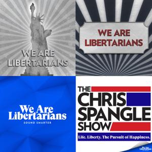 We Are Libertarians with Chris Spangle