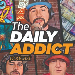 The Daily Addict Podcast