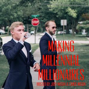 The Making Millennial Millionaires Podcast