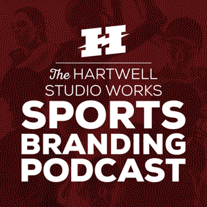 The Hartwell Studio Works Sports Branding Podcast