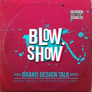 The Blow Show