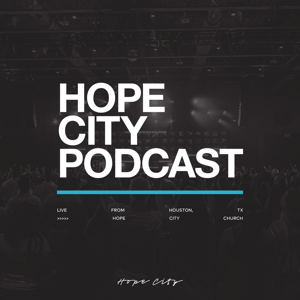 Hope City with Jeremy Foster - Audio