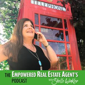 The Empowered Real Estate Agent's Podcast